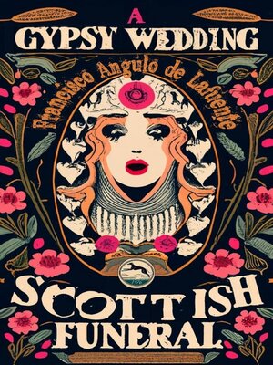 cover image of A Gypsy Wedding and a Scottish Funeral